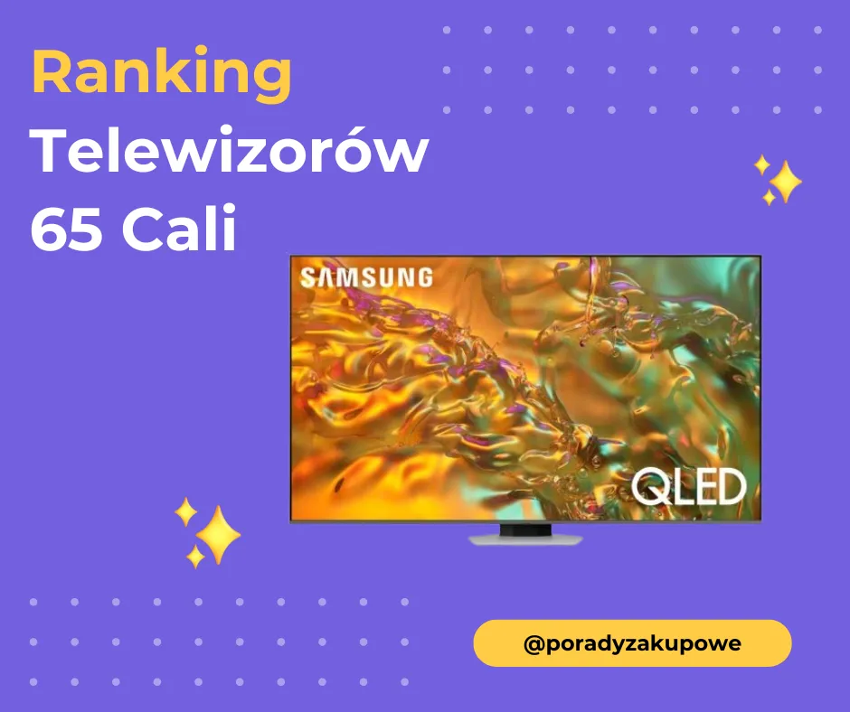 Ranking Telewizorów 65 Cali