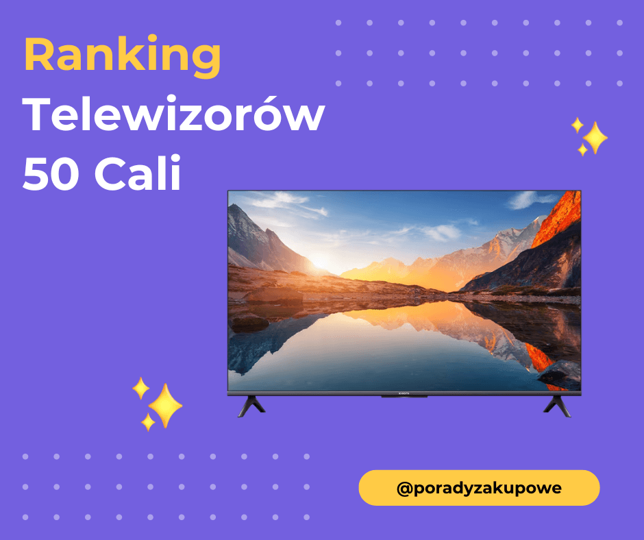 Ranking Telewizorów 50 Cali