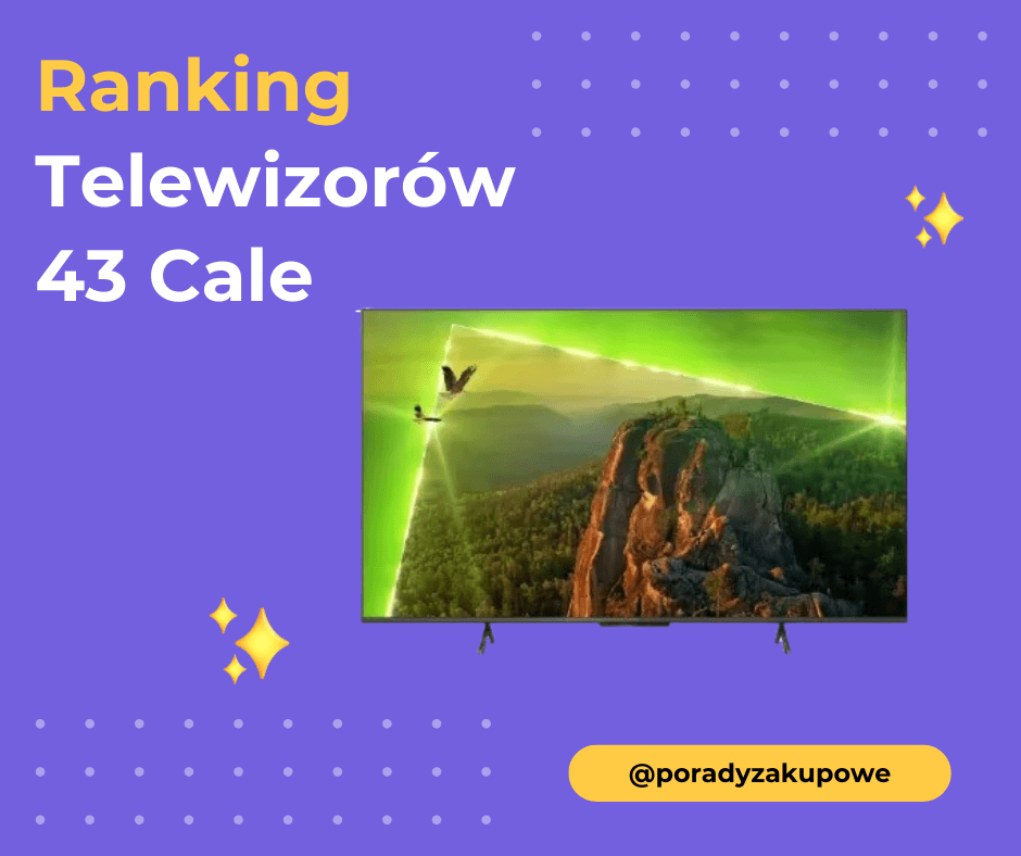 Ranking Telewizorów 43 Cali