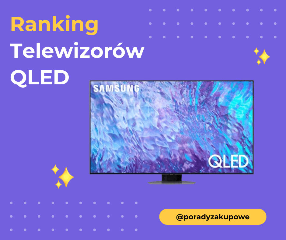 Ranking Telewizorów QLED