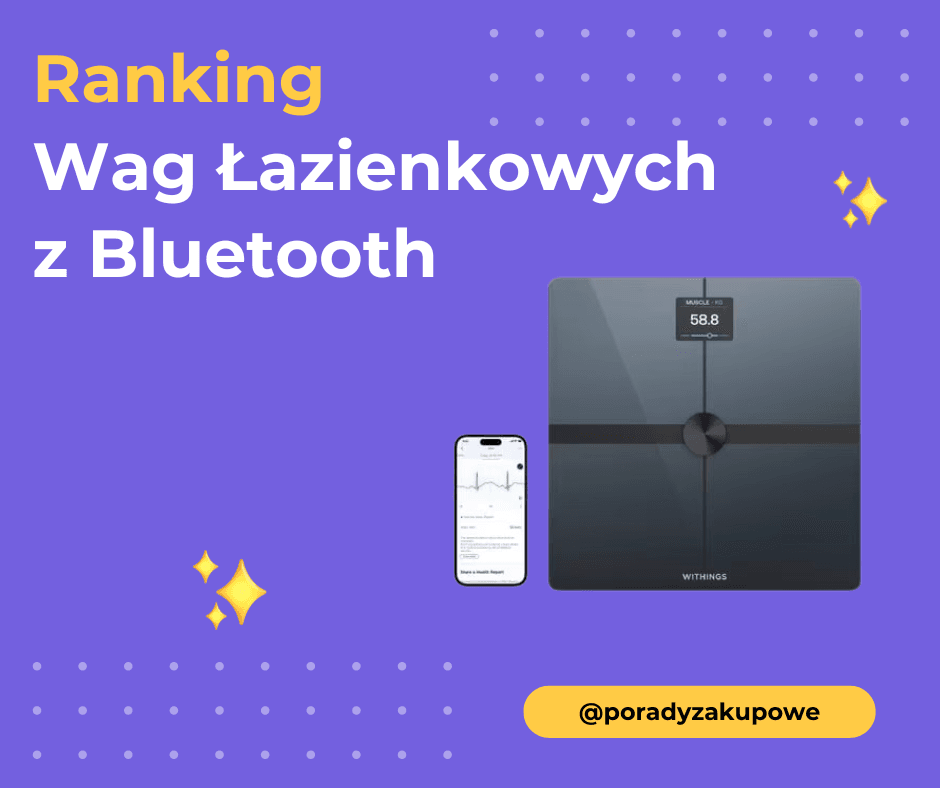 Ranking Wag Łazienkowych Bluetooth